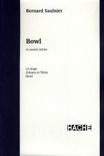 Volume Bowl (et autres textes)
